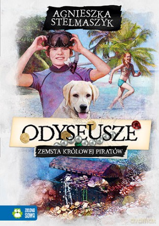 Odyseusze zemsta królowej piratów (Tom 3) - Agnieszka Stelmaszyk [KSIĄŻKA]
