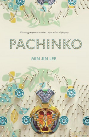 Pachinko - Min Jin Lee [KSIĄŻKA]