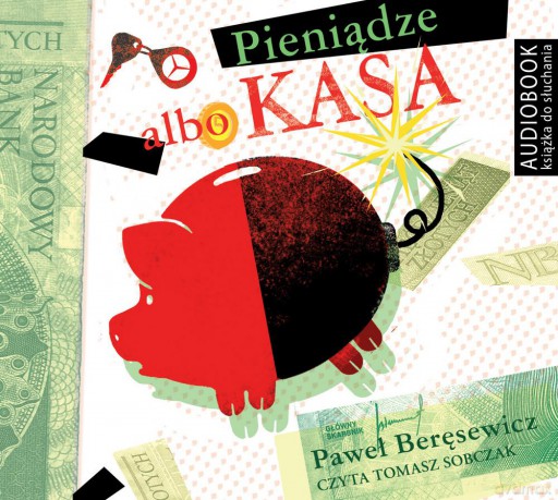 Pieniądze albo kasa - Paweł Beręsewicz [AUDIOBOOK]