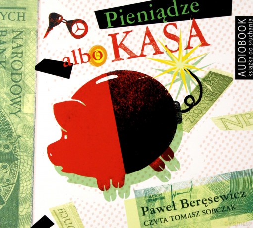 Pieniądze albo kasa - Paweł Beręsewicz [AUDIOBOOK]