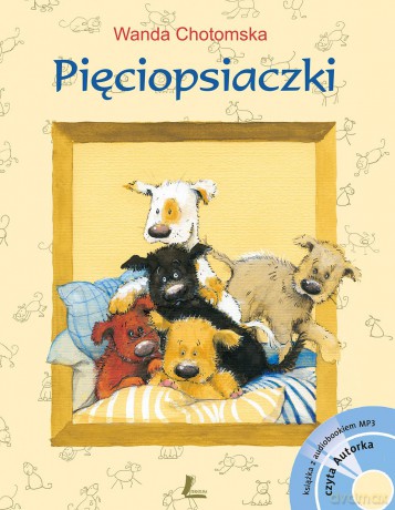 Pięciopsiaczki - Wanda Chotomska [KSIĄŻKA]