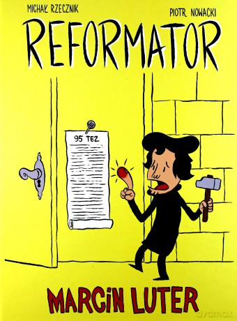 Reformator Marcin Luter - Piotr Nowacki [KOMIKS]