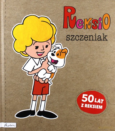 Reksio szczeniak - Liliana Fabisińska [KSIĄŻKA]