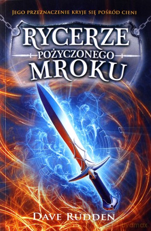 Rycerze pożyczonego mroku (Tom 1) - Dave Rudden [KSIĄŻKA]