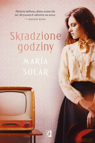 Skradzione godziny - Maria Solar [KSIĄŻKA]