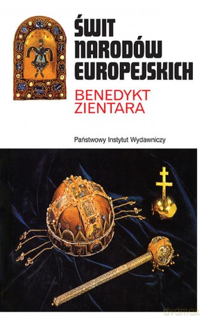 Świt narodów europejskich - Benedykt Zientara [KSIĄŻKA]