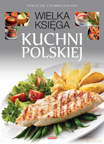 Wielka księga kuchni [KSIĄŻKA]