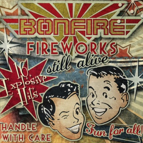 Bonfire: Fireworks Still Alive [CD]