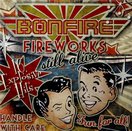 Bonfire: Fireworks Still Alive [CD]