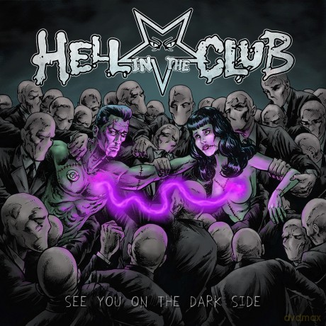 Hell In The Club: See You On The Dark Side [CD]