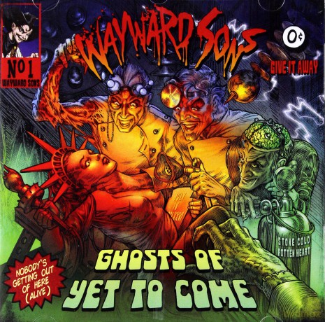 Wayward Sons: Ghosts Of Yet To Come [CD]