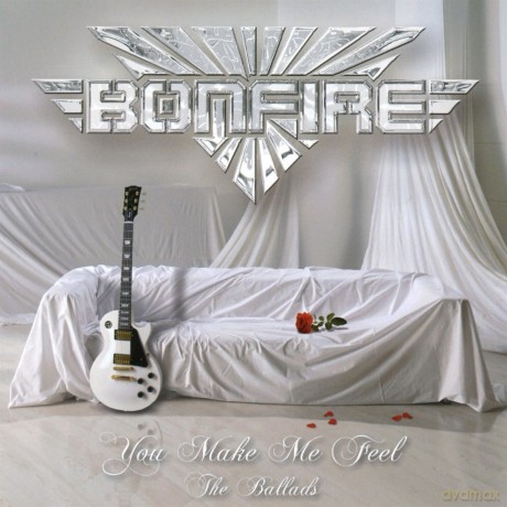 Bonfire: You Make Me Feel The Ballads [2CD]