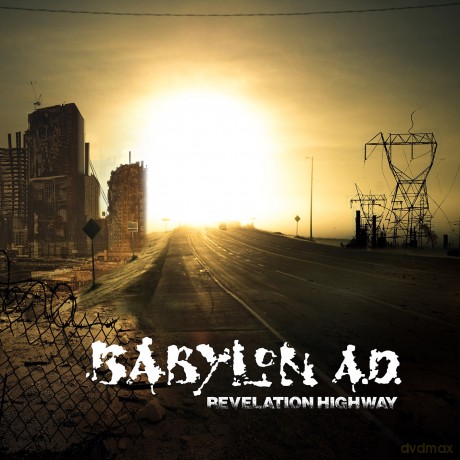 Babylon A.D.: Revelation Higway [CD]