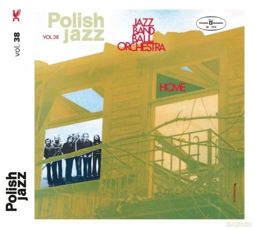 Jazz Band Ball Orchestra: Home (Polish Jazz) [CD]