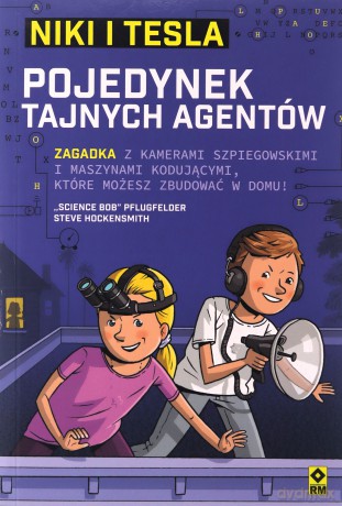 Niki i Tesla. Pojedynek tajnych agentów - "Science Bob" Pflugfelder, Steve Hockensmith [KSIĄŻKA]