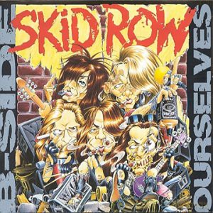 Skid Row: B-Side Ourselves [Winyl]