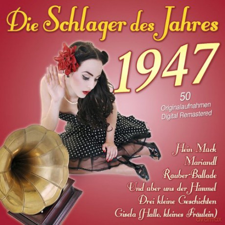 Die Schlager des Jahres 1947 [2CD]