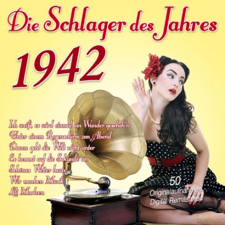 Die Schlager des Jahres 1942 [CD]