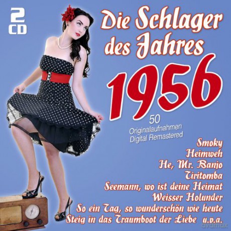 Die Schlager des Jahres 1956 [2CD]