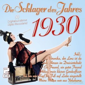 Die Schlager des Jahres 1930 [2CD]