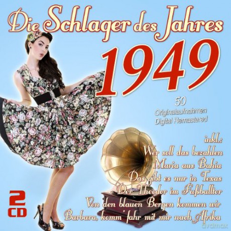 Die Schlager des Jahres 1949 [CD]
