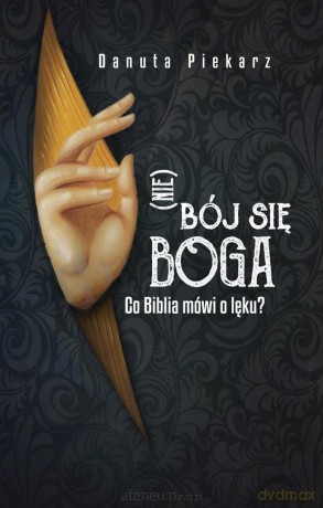 (Nie) bój się Boga - Danuta Piekarz [KSIĄŻKA]