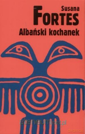 Albański kochanek - Susana Fortes [KSIĄŻKA]