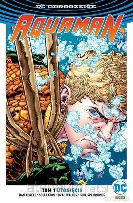 Aquaman Utonięcie (Tom 1) [KOMIKS]
