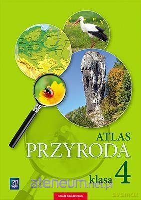 Atlas Szkoła podstawowa 4 Przyroda [KSIĄŻKA]