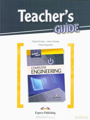 Career Paths: Computer Engineering Teacher's Guide [KSIĄŻKA]