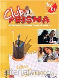 Club Prisma A2/B1 ćwiczenie Libro del ejercicos [KSIĄŻKA]