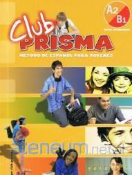 Club Prisma A2/B1 Libro del alumno [KSIĄŻKA]