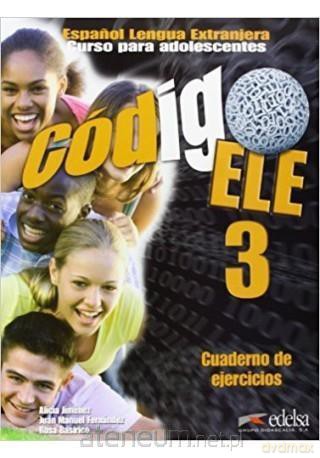 Codigo ELE 3 ćwiczenia [KSIĄŻKA]