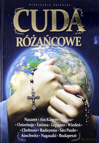 Cuda różańcowe - Aleksandra Polewska [KSIĄŻKA]