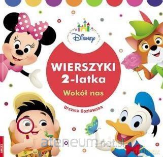 Disney. Wierszyki 2-latka. Wokół nas [KSIĄŻKA]