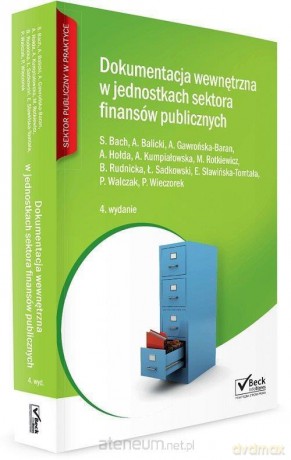 Dokumentacja wewnętrzna w jednostkach sektora.. [KSIĄŻKA]