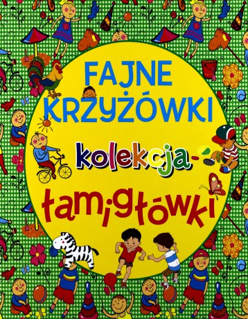 Fajne krzyżówki. Kolekcja łamigłówki [KSIĄŻKA]