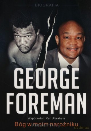 George Foreman. Bóg w moim narożniku [KSIĄŻKA]