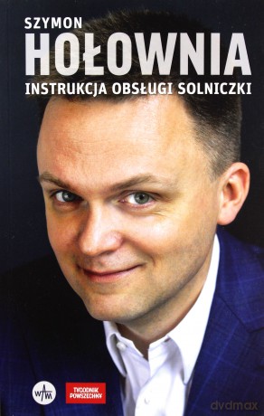 Instrukcja obsługi solniczki - Szymon Hołownia [KSIĄŻKA]