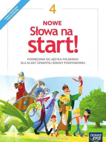 Język polski Szkoła podstawowa 4 Nowe Słowa na start! Podręcznik [KSIĄŻKA]