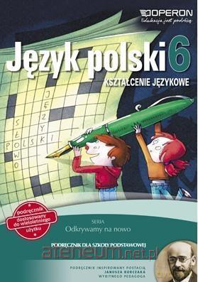 Język polski Szkoła podstawowa 6 Kształcenie językowe. Podręcznik [KSIĄŻKA]