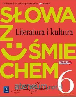 Język polski Szkoła podstawowa 6 Słowa z uśmiechem Podręcznik [KSIĄŻKA]