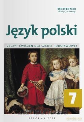 Język polski Szkoła podstawowa 7 Zeszyt ćwiczeń [KSIĄŻKA]
