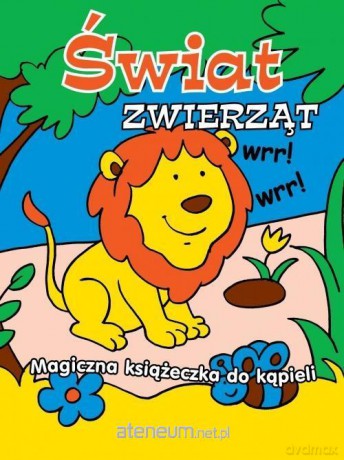 Kąpielowa zmieniająca kolor - Świat zwierząt [KSIĄŻKA]
