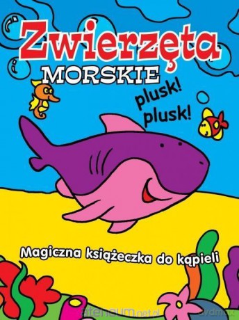 Kąpielowa zmieniająca kolor - Zwierzęta morskie [KSIĄŻKA]