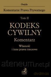 Kodeks cywilny (Tom 2) Komentarz [KSIĄŻKA]
