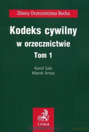 Kodeks cywilny w orzecznictwie (Tom 1) [KSIĄŻKA]