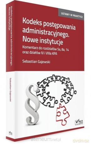 Kodeks postępowania administracyjnego [KSIĄŻKA]