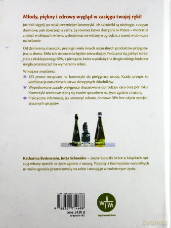 Kosmetyki naturalne w moim ogrodzie - Katharina Bodenstein, Jutta Schneider [KSIĄŻKA]