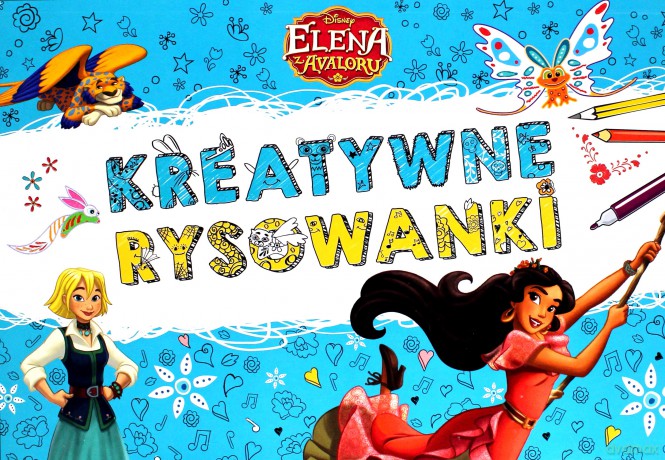 Kreatywne rysowanki. Elena z Avalonu [KSIĄŻKA]